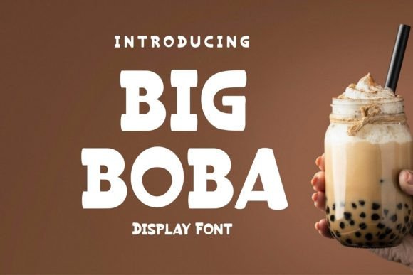 Big Boba: The Playful Display Font That Brings Joy to Your Designs