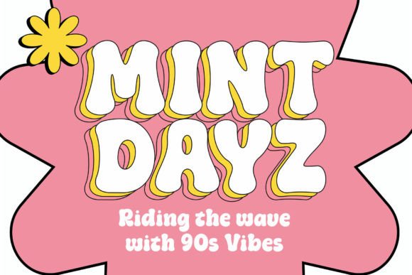 Evaluating Mint Dayz: A Retro-Modern Font for Design Projects