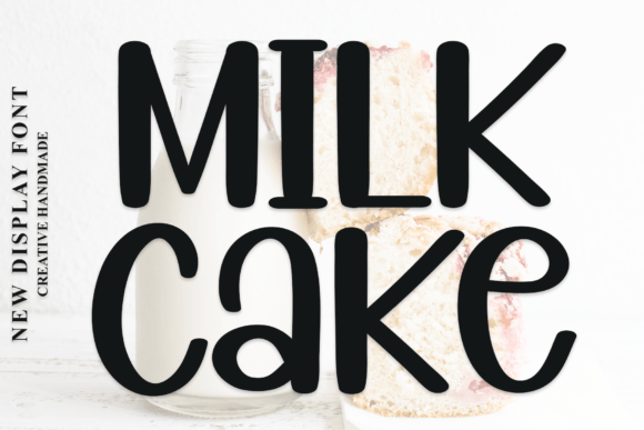 Milk Cake: A Stylish Font for Modern Design